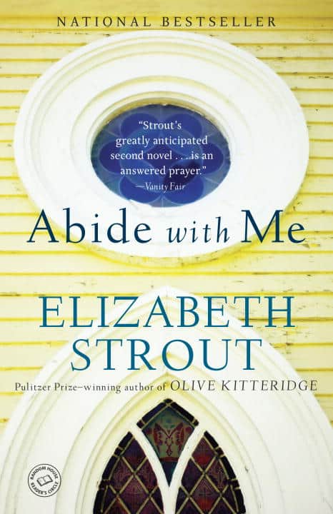 Elizabeth Strout : Abide with me