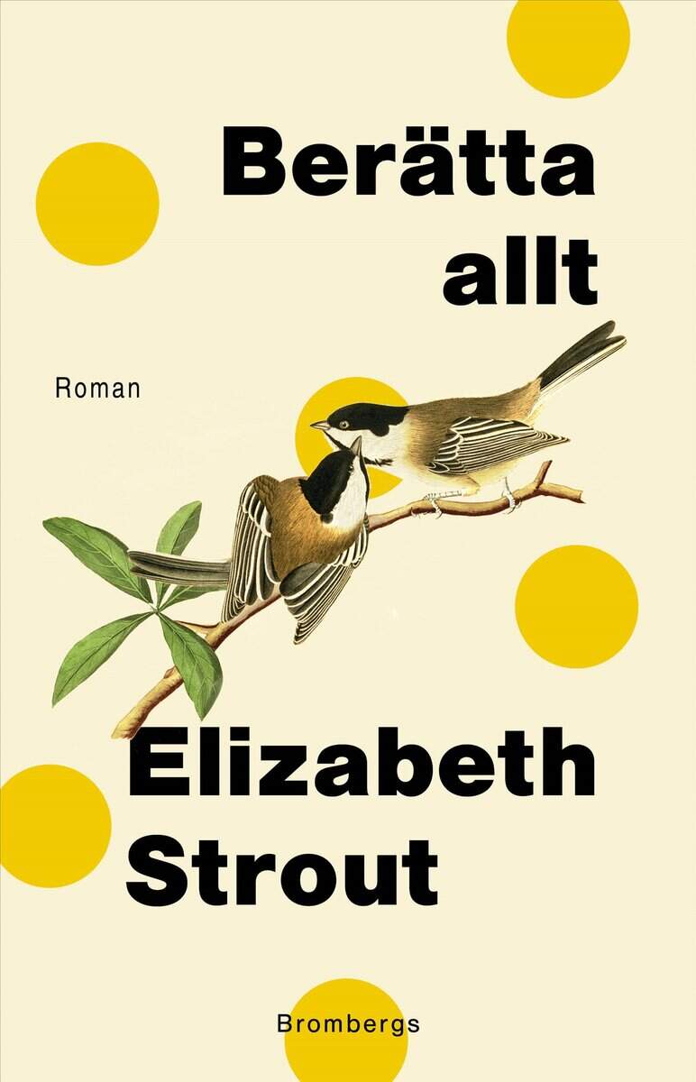 Elizabeth Strout : Berätta allt