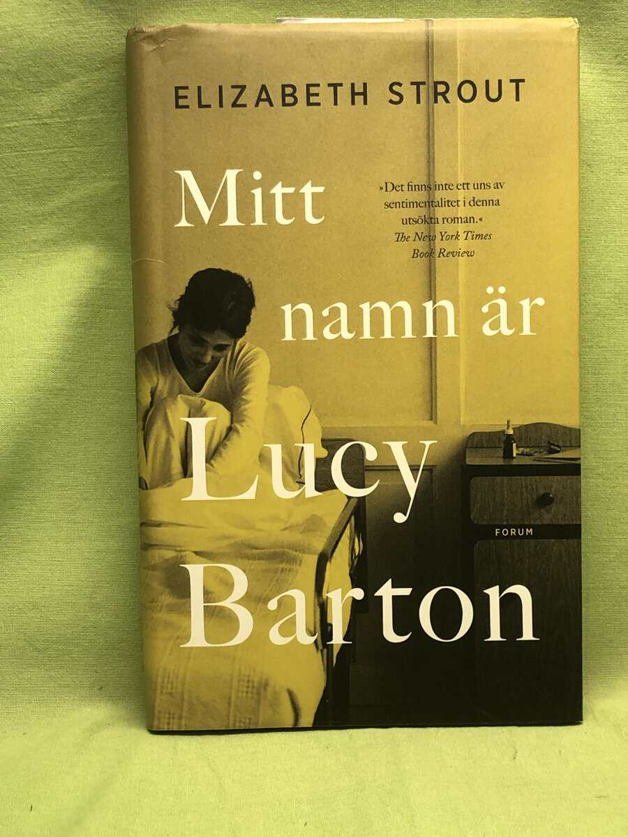 Elizabeth Strout : Mitt namn är Lucy Barton