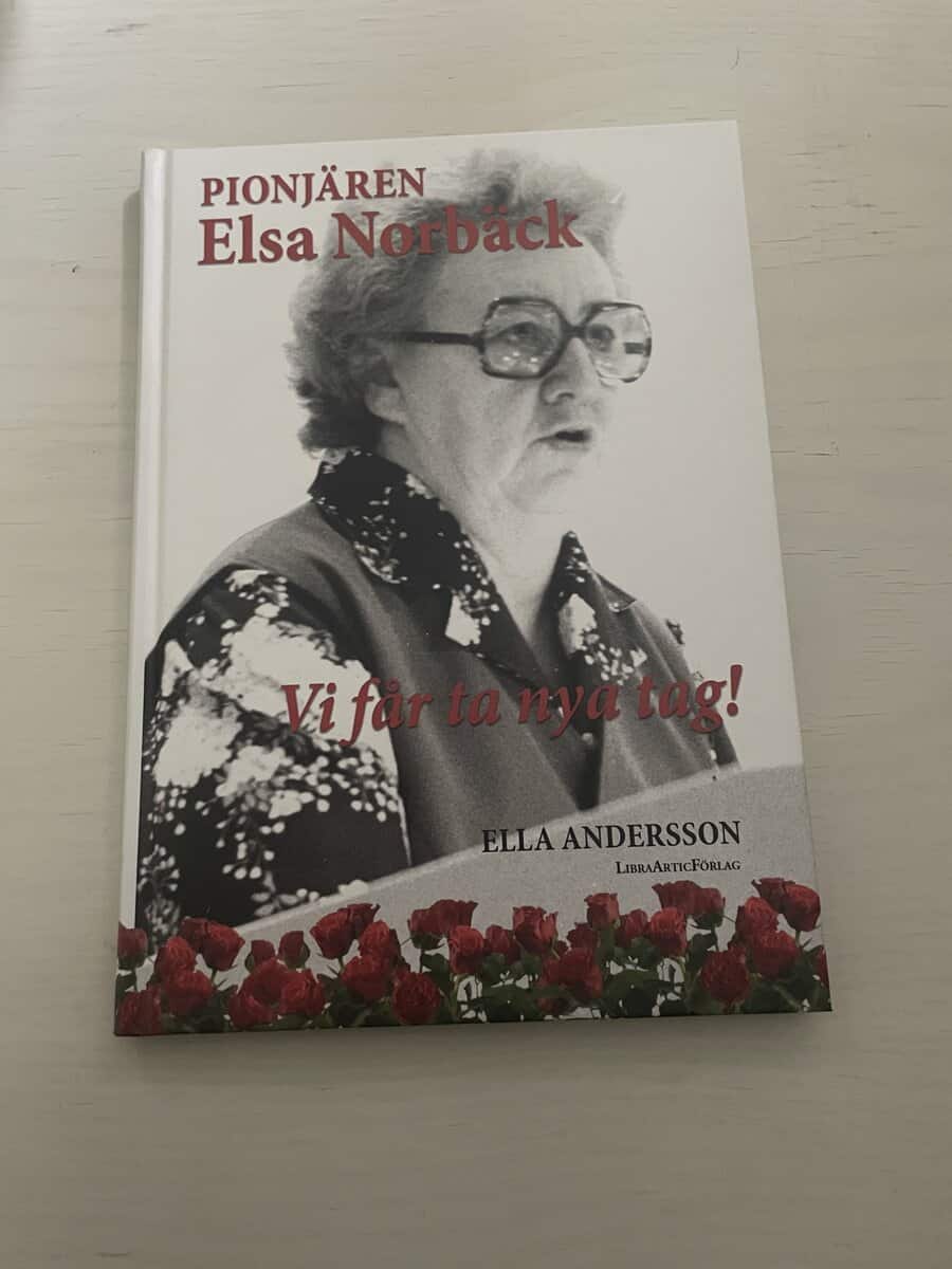 Ella Andersson : Pionjären Elsa Norbäck