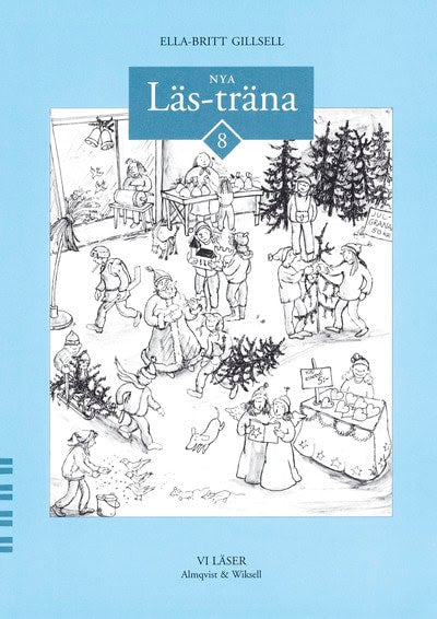 Ella-Britt Gillsell : Nya läs-träna 8