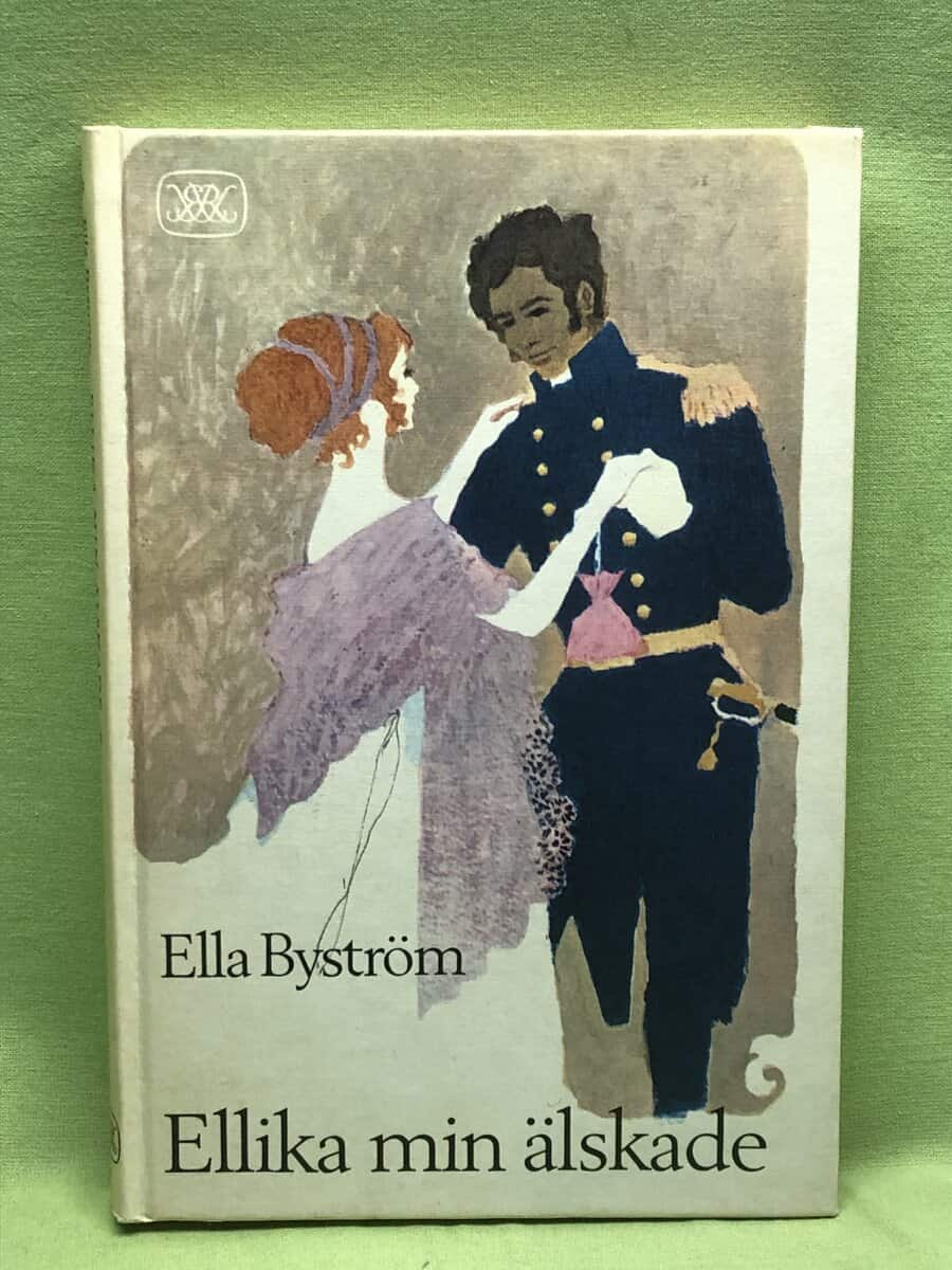 Ella Byström : Ellika min älskade