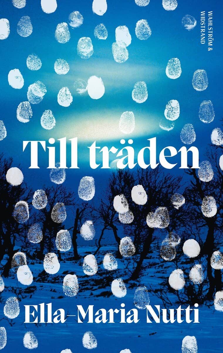 Ella-Maria Nutti : Till träden