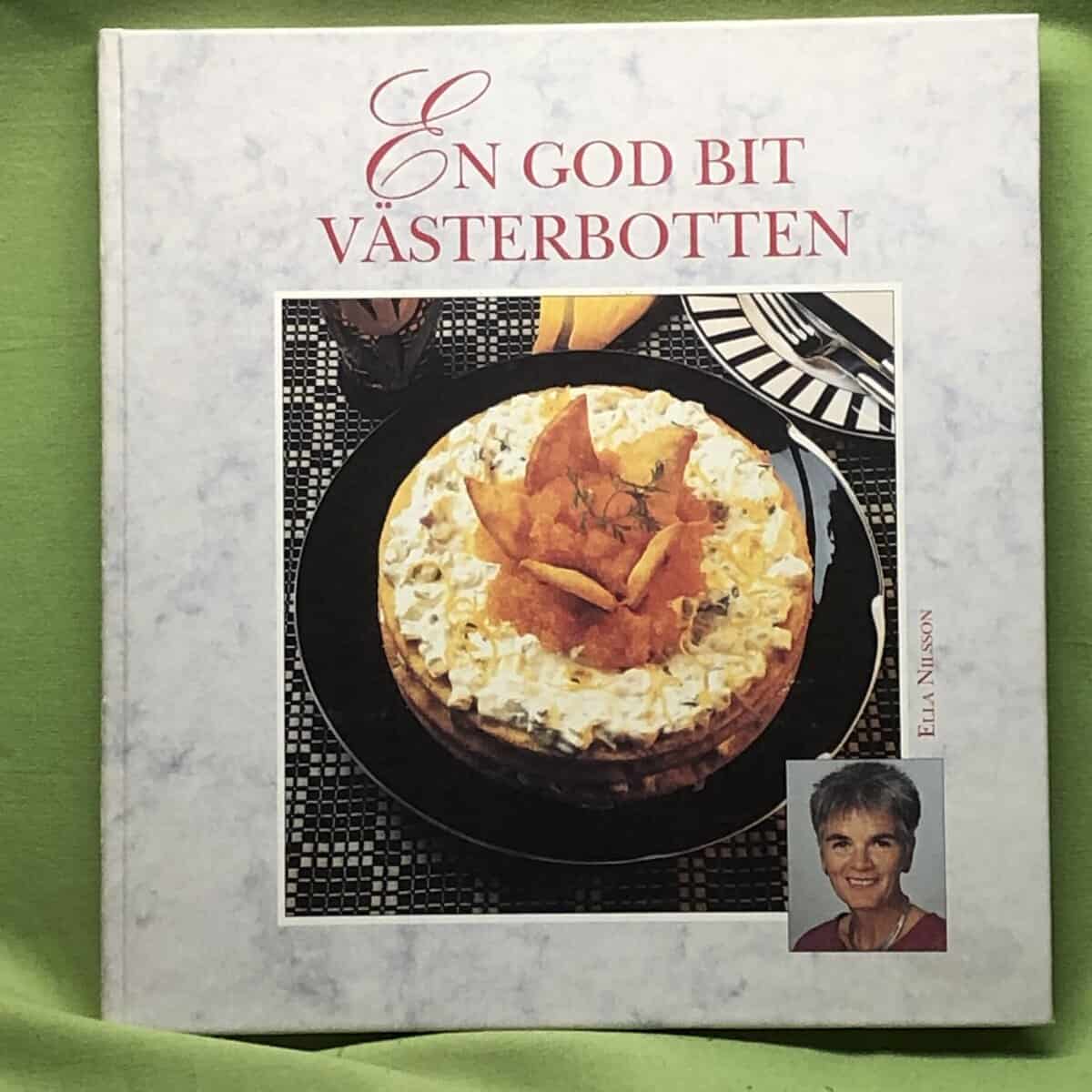 Ella Nilsson : En god bit Västerbotten