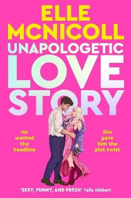 Elle McNicoll : Unapologetic Love Story