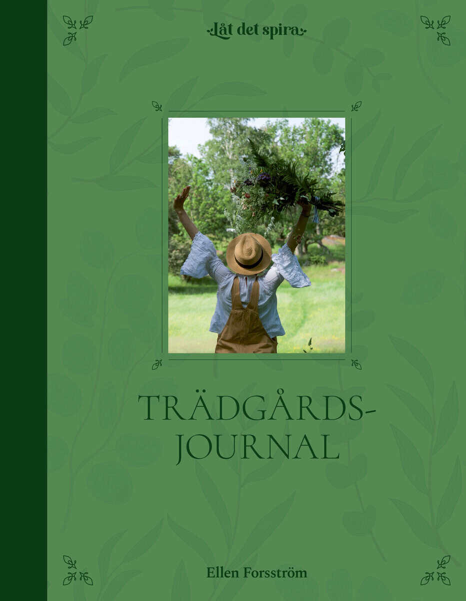 Ellen Forsström : Trädgårdsjournal
