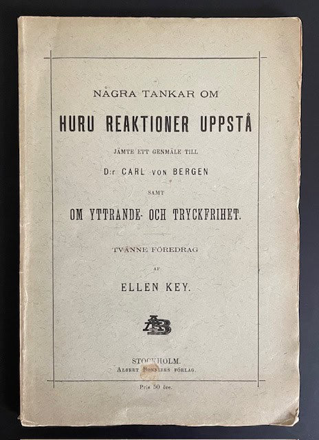 Ellen. Key : Några tankar om huru reaktioner uppstå, jämte ett genmäle till d:r Carl von Bergen samt om yttrande och tryckfrihet