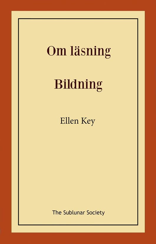 Ellen Key : Om läsning ; Bildning