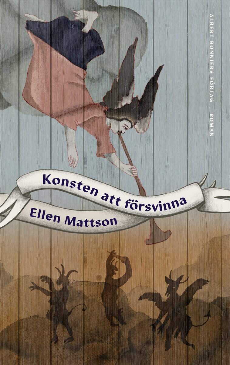 Ellen Mattson : Konsten att försvinna