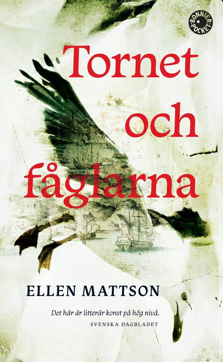 Ellen Mattson : Tornet och fåglarna
