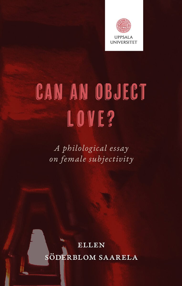 Ellen Söderblom Saarela : Can an object love?