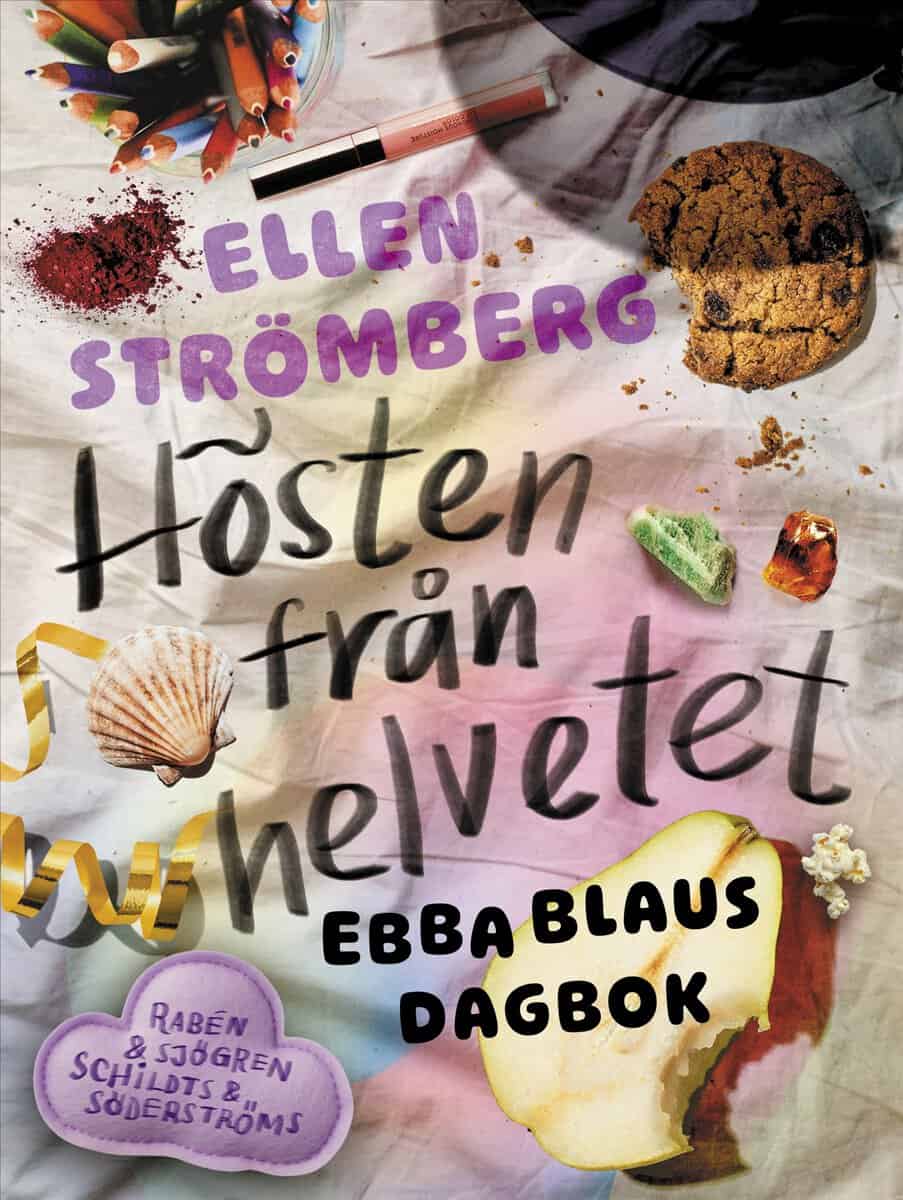 Ellen Strömberg : Hösten från helvetet : Ebba Blaus dagbok