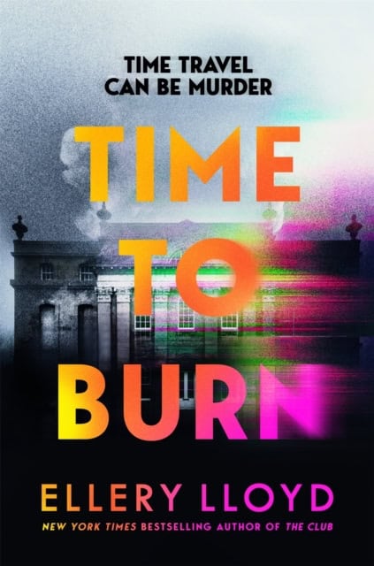 Ellery Lloyd : Time to Burn