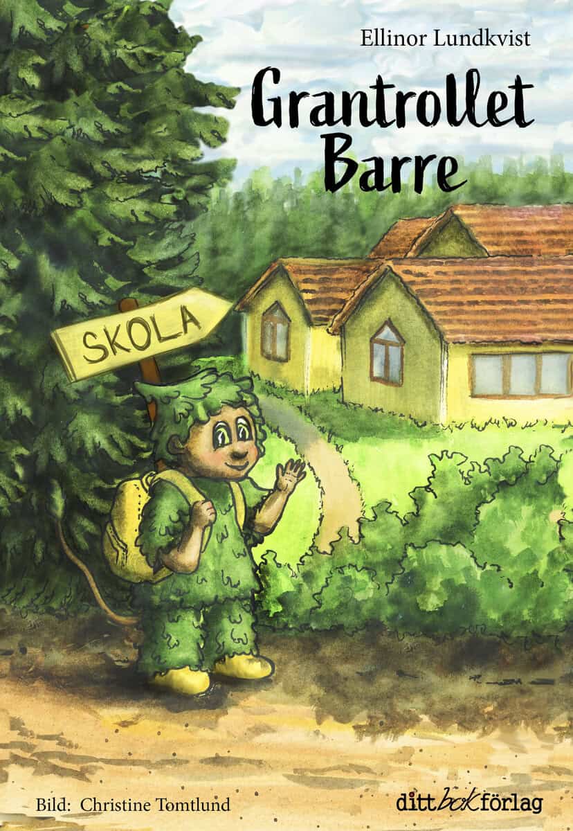 Ellinor Lundkvist : Grantrollet Barre