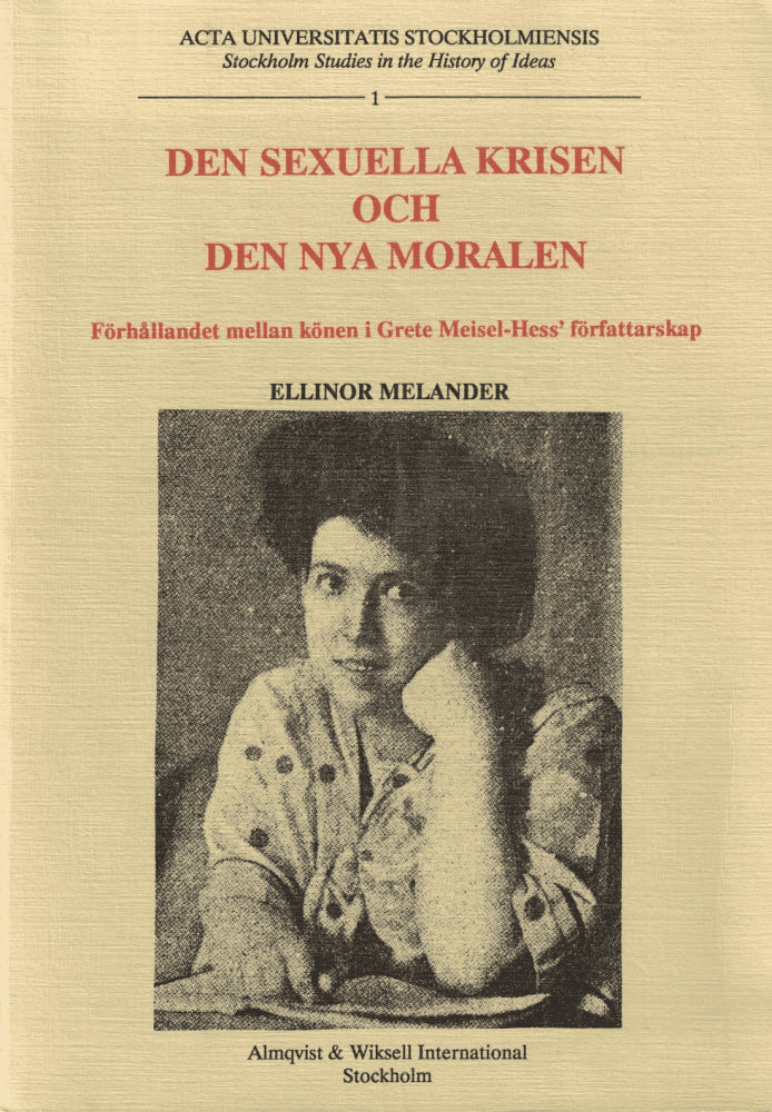 Ellinor Melander : Den sexuella krisen och den nya moralen
