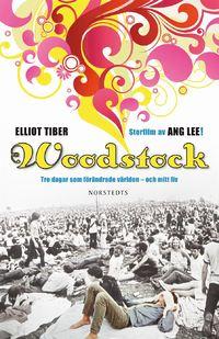 Elliot Tiber : Woodstock