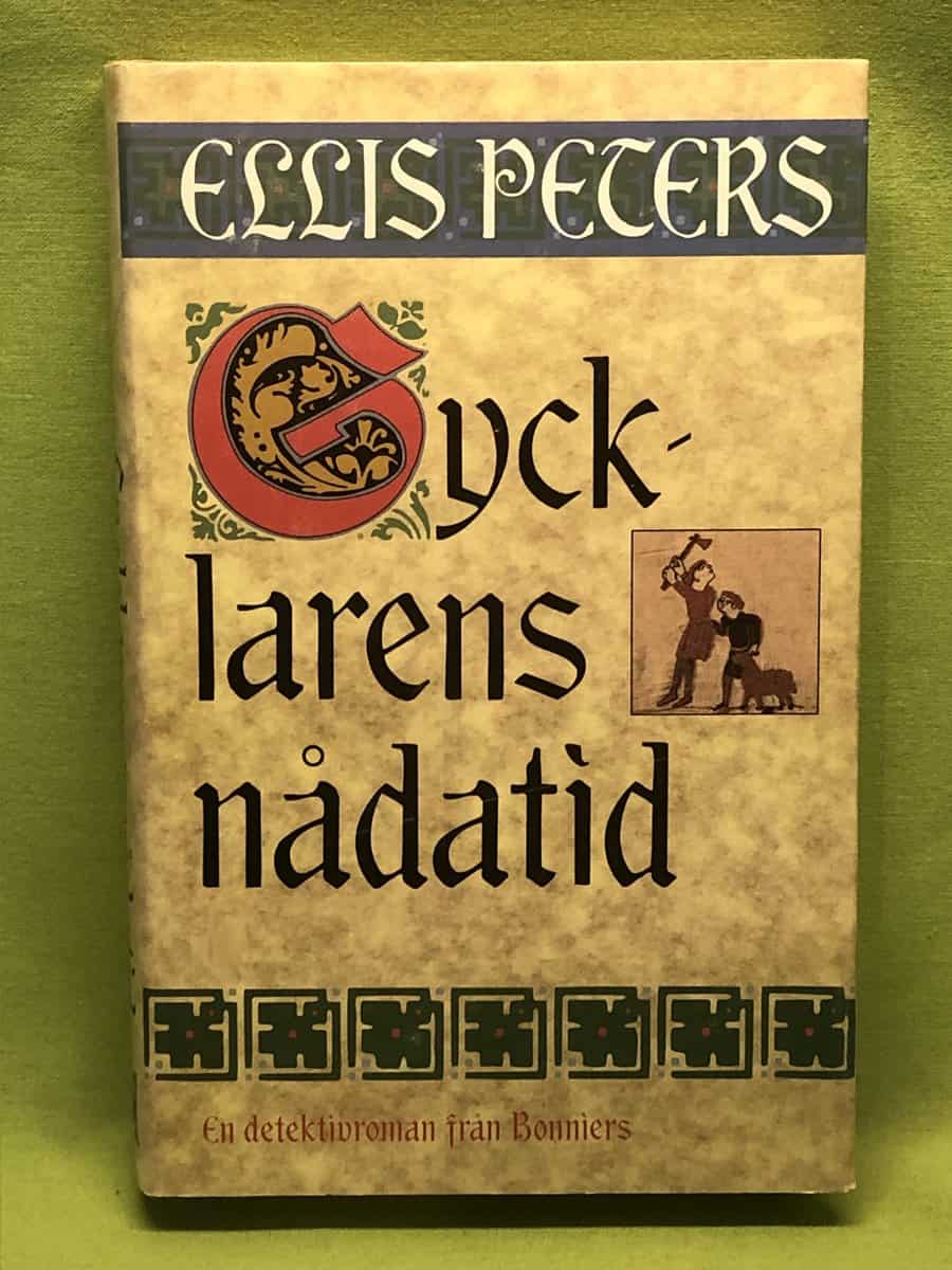 Ellis Peters : Gycklarens nådatid
