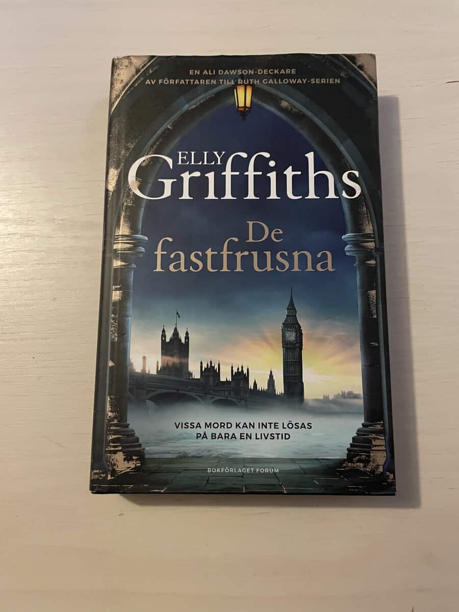 Elly Griffiths : De fastfrusna