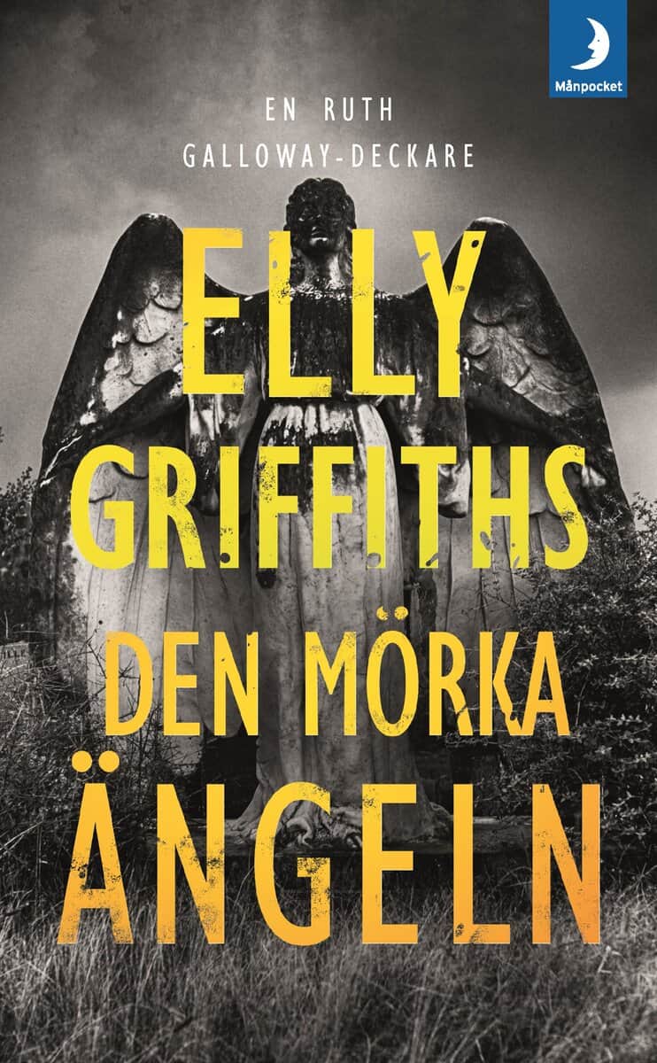 Elly Griffiths : Den mörka ängeln