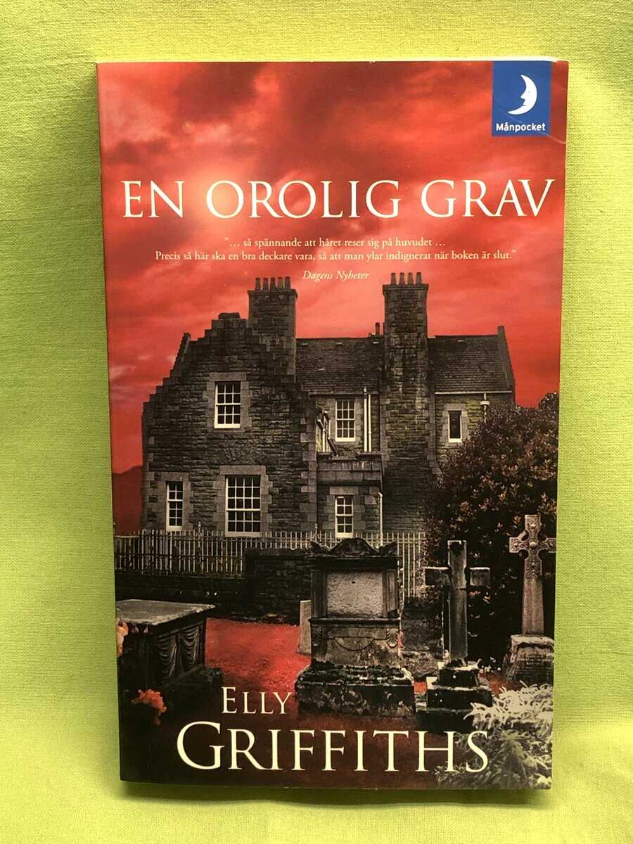 Elly Griffiths : En orolig grav