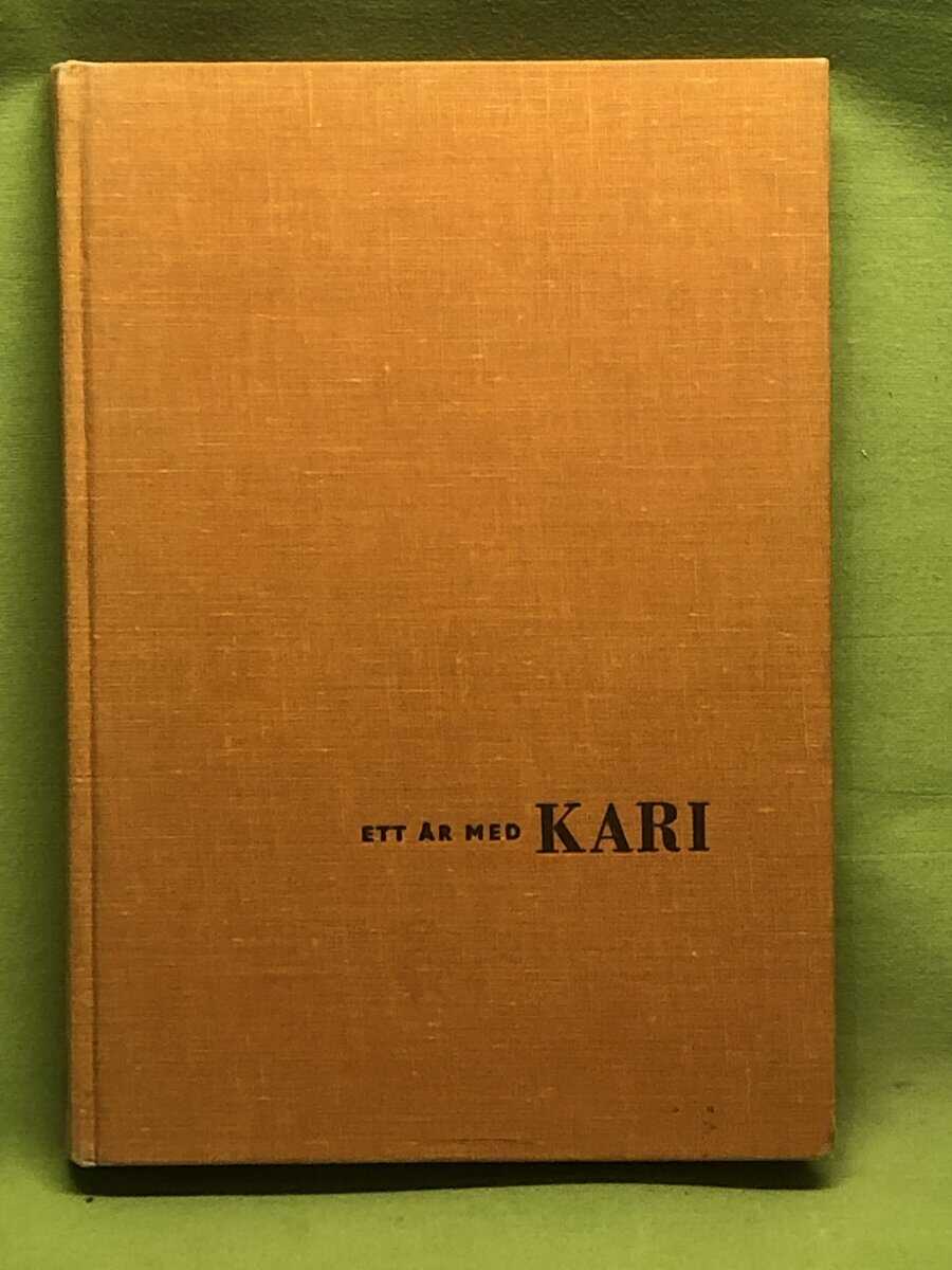 Elly Jannes : Ett år med Kari - med fotografier av författarinnan