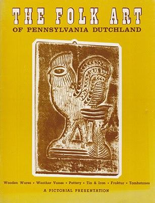 Elmer L. Smith : The Folk Art of Pennsylvania Dutchland. A Pictorial Presentation (Wodden Wares, Weather Vanes, Pttery, Tinn & Iron, Fraktur, Tombstones)