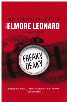 Elmor Leonard : Freaky Deaky