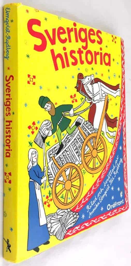 Elmqvist, Annika ; Rydberg, Pål : Sveriges historia