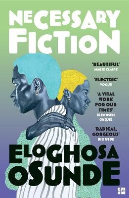 Eloghosa Osunde : Necessary Fiction