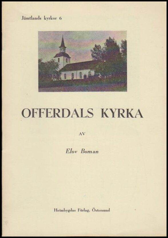 Elov Boman : Offerdals kyrka
