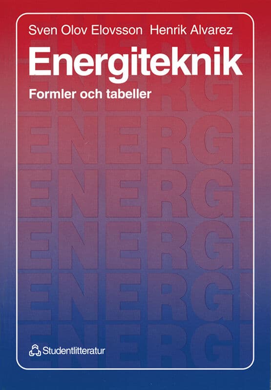 Elovsson, Sven Olov ; Alvarez, Henrik : Energiteknik