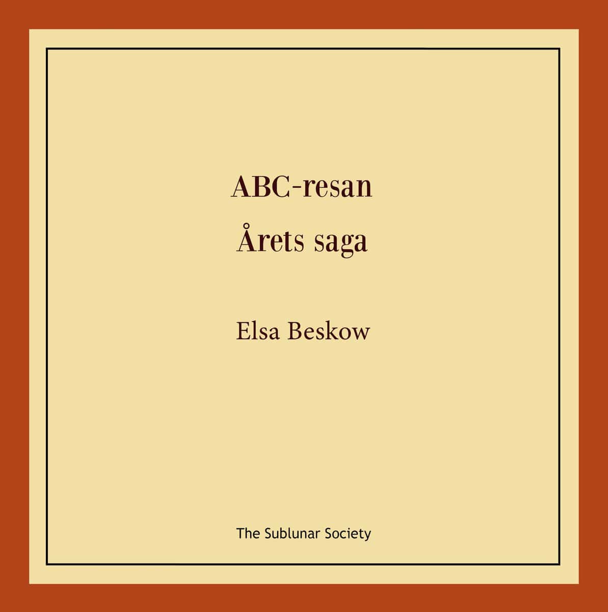 Elsa Beskow : ABC-resan ; Årets saga