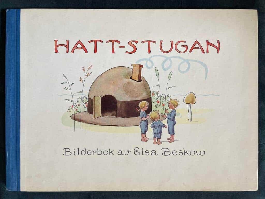 Elsa Beskow : Hattstugan
