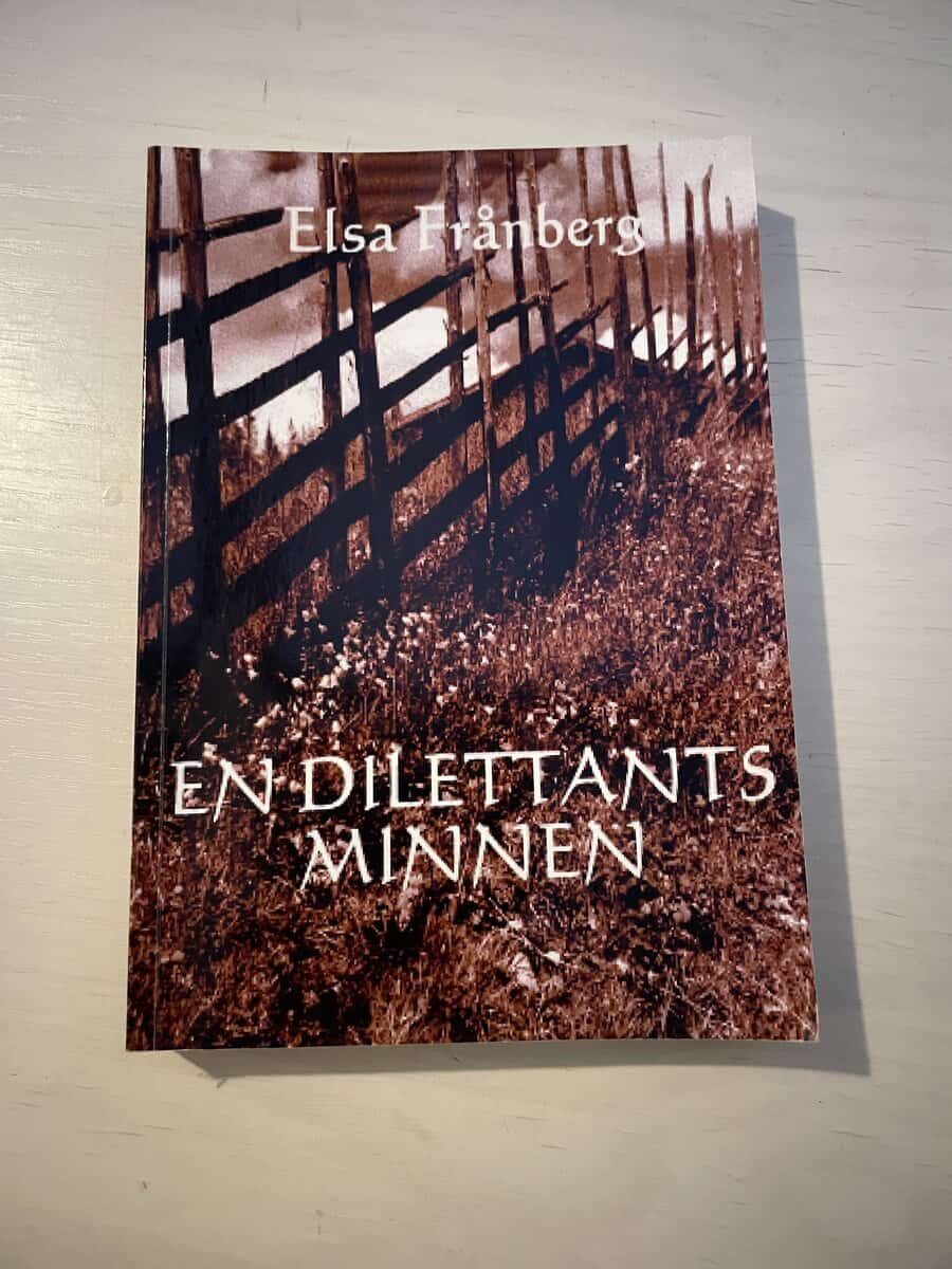 Elsa Frånberg : En dilettants minnen