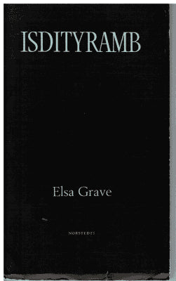 Elsa Grave : Isdityramb