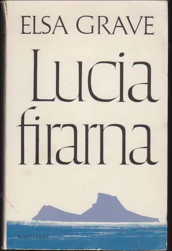 Elsa Grave : Luciafirarna