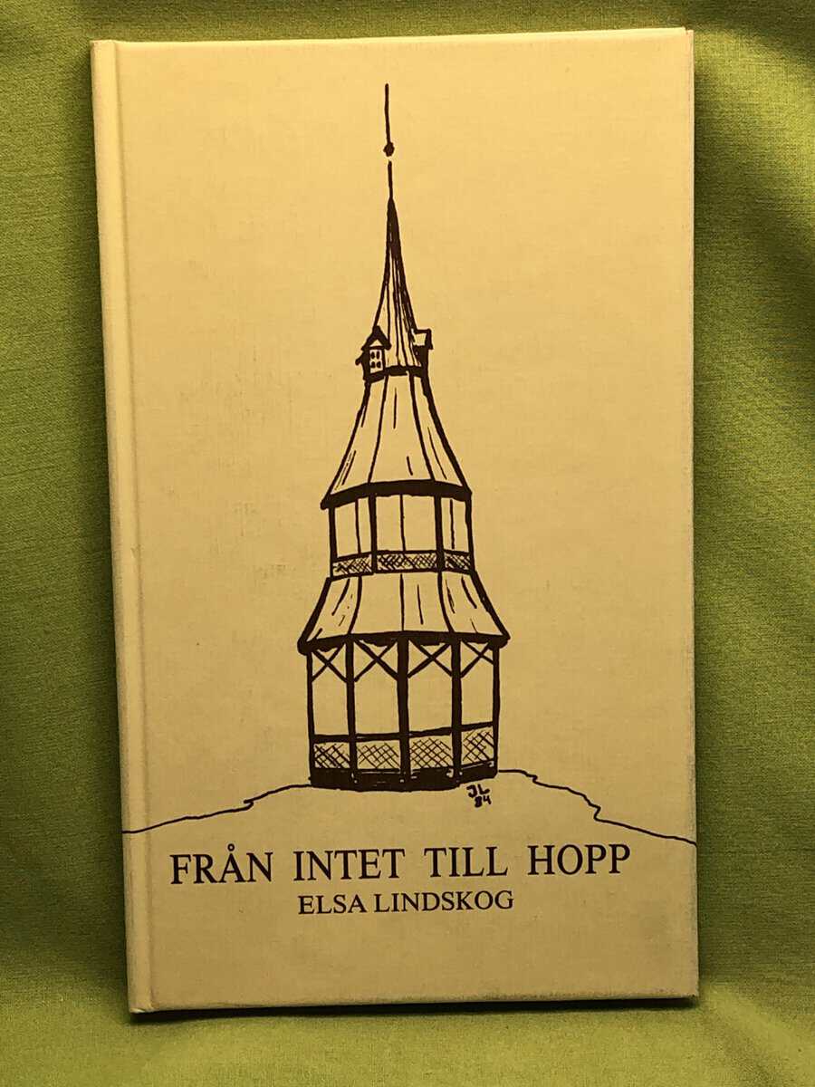 Elsa Lindskog : Från intet till hopp