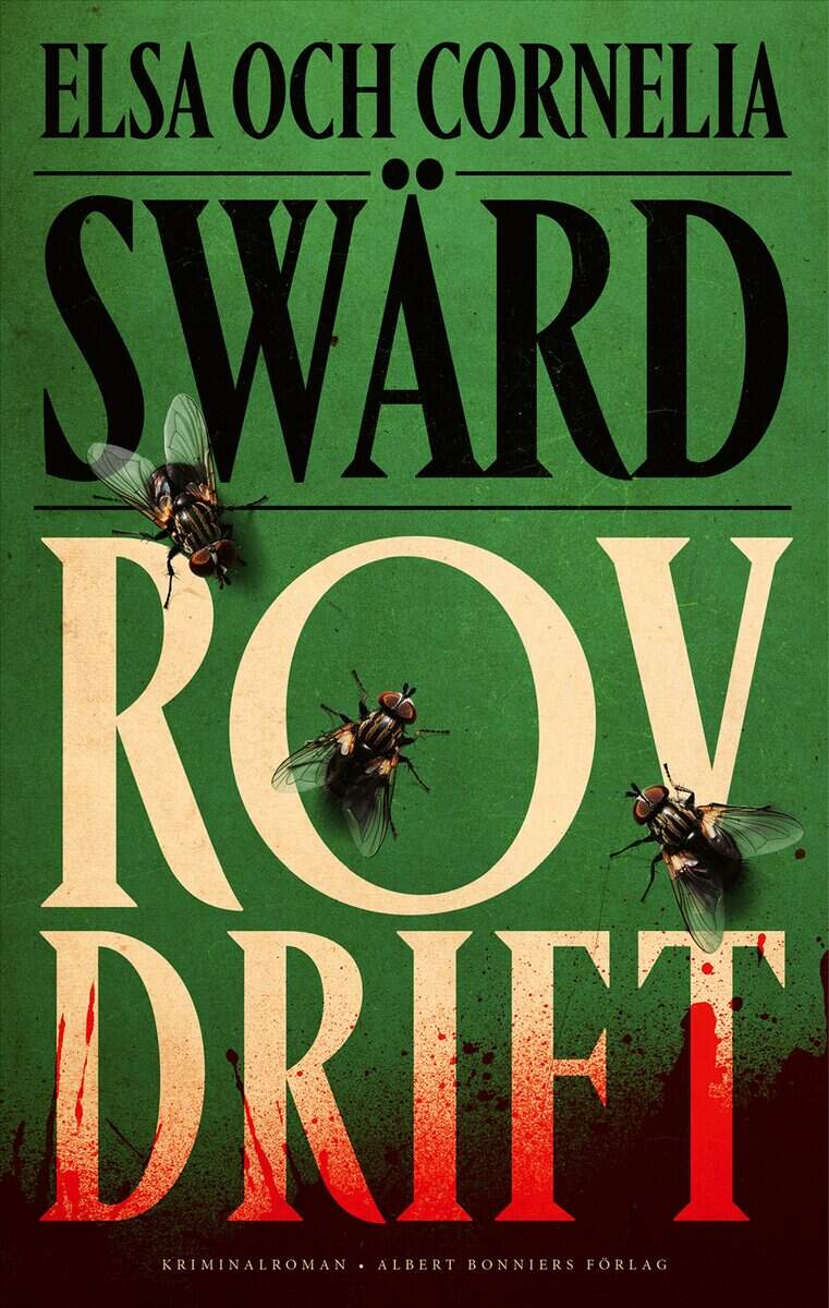 Swärd, Elsa ; Swärd, Cornelia : Rovdrift