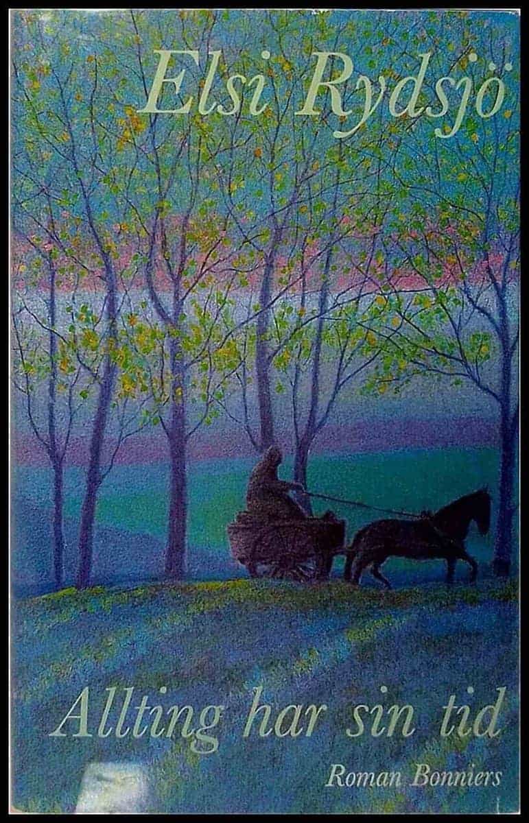 Elsi Rydsjö : Allting har sin tid