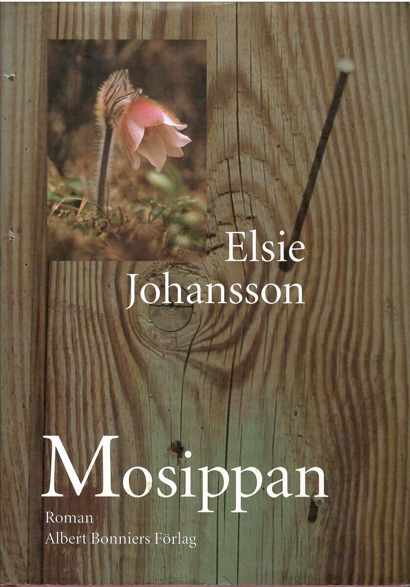 Elsie Johansson : Mosippan