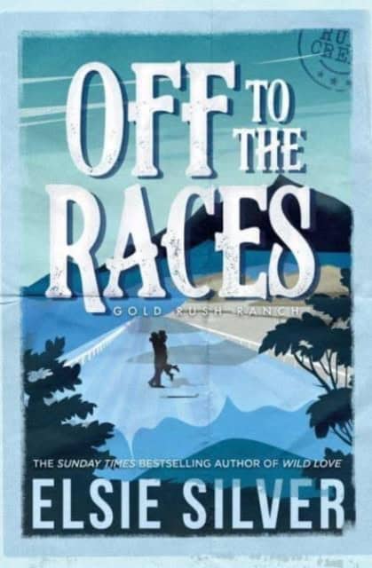 Elsie Silver : Off to the Races