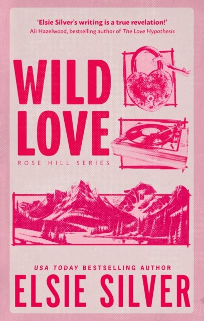 Elsie Silver : Wild Love