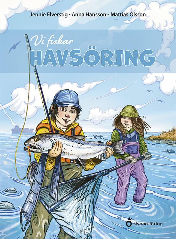 Elverstig, Jennie ; Hansson, Anna : Vi fiskar havsöring