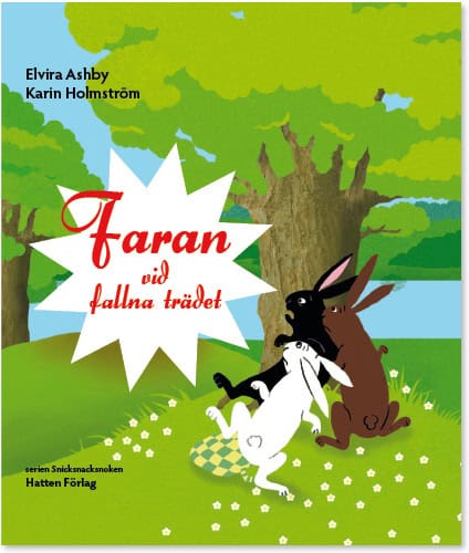 Elvira Ashby : Faran vid fallna trädet