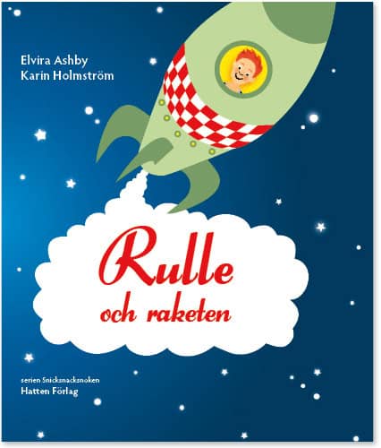 Elvira Ashby : Rulle och raketen