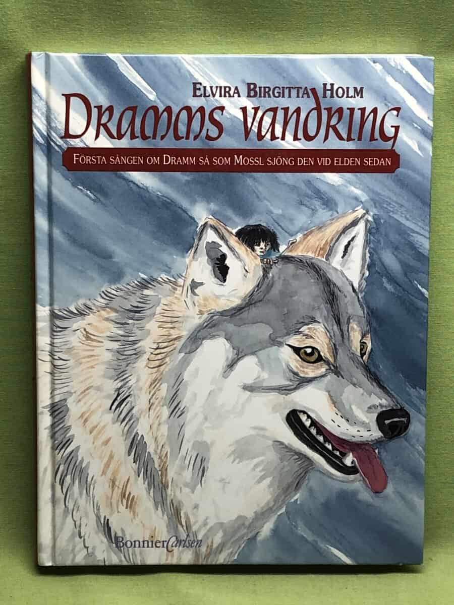 Elvira Birgitta Holm : Dramms vandring