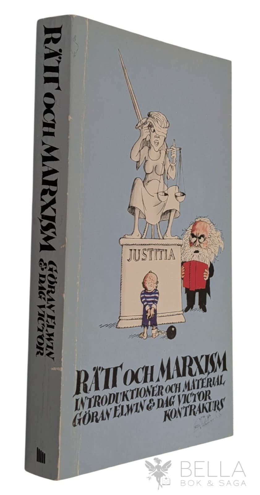 Elwin, Göran ; Victor, Dag ; Ambjörnsson, Ronny ; : Rätt och marxism