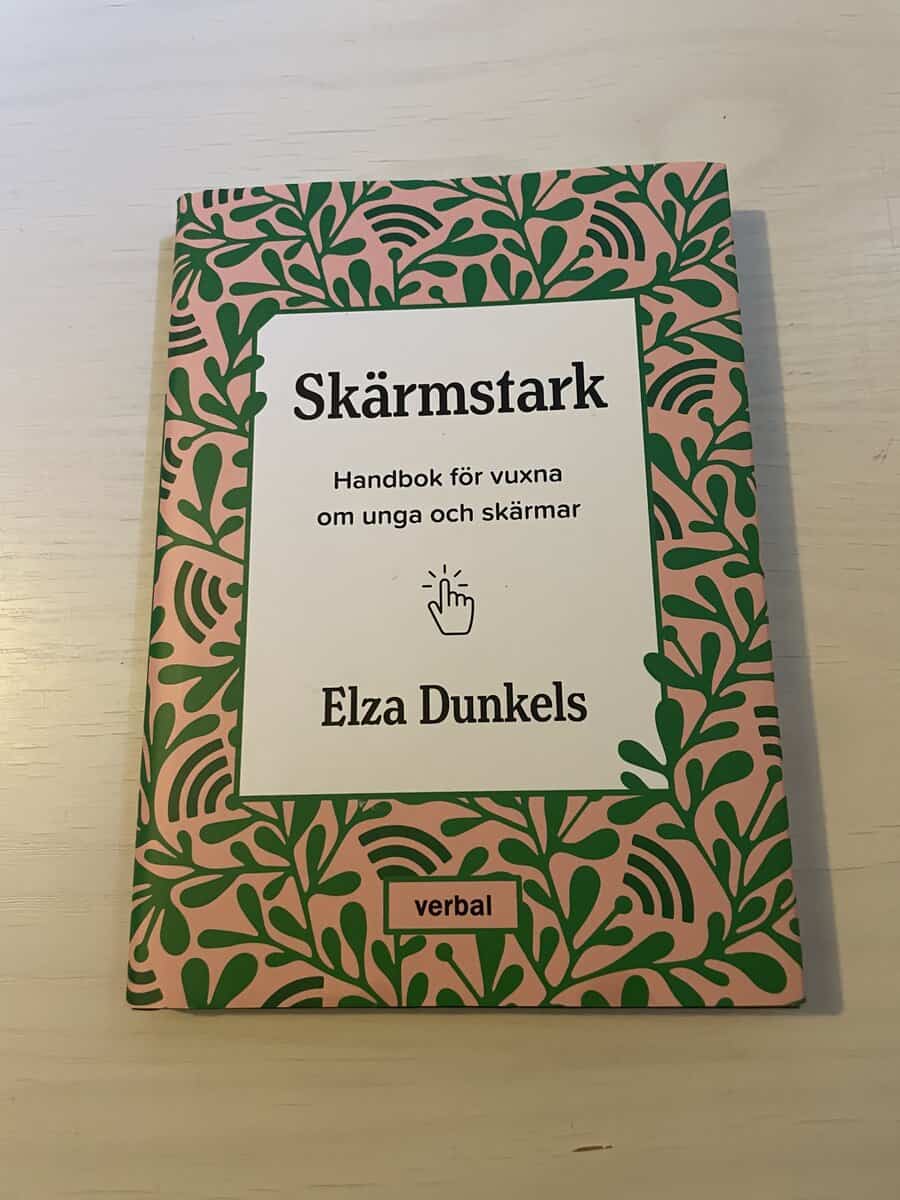 Elza Dunkels : Skärmstark handbok för vuxna om unga och skärmar