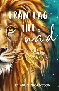 Emanuel Björnsson : Från lag till nåd