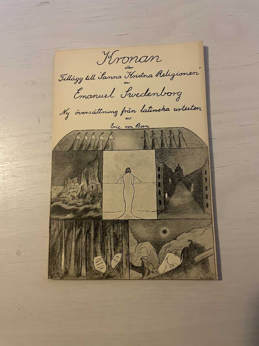 Emanuel Swedenborg : Kronan eller tillägg till sanna kristna religionen